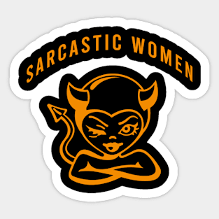 Sarcastic women Sticker